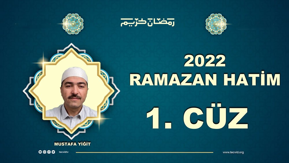 2022 Ramazan Mukabele / Hatim - 1. Cüz